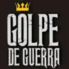 Golpe De Guerra - Cachetes S-5 - Single