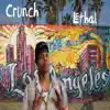 Crunch - Lethal