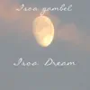 Isoa Gambel - Isoa Dream (Morning Evening At Night)