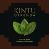 Tito La Rosa & Enrique Cardenas - Kintu Ofrenda