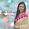 Dhanika Popley - Main Balihaari - Single