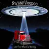 SwampVoodoo - At the Wheel a' Betty - EP