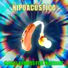 Marito Baracus - Hipoacústico - EP