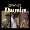 KOMASI - Dunia (feat. Yudelkis Lafuente) - Single