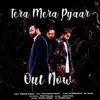 Official YoungBlood - TERA MERA PYAAR (feat. SHIKHAR KUMAR  MC SHANI) - Single