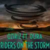 Oziriz & Dura - Riders On the Storm - EP