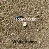 White Mango - Teddy Picker - Single