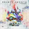 Mega Mick & Prince Pronto - Fuego - Single