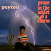 Peyton - Peace in the Midst of a Storm