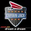 Captain Jack - Dream a Dream - EP