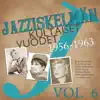 Various Artists - Jazziskelmän kultaiset vuodet 1956-1963, Vol. 6