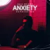 Hulk Briggs - Anxiety - Single