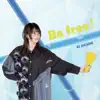 Akane Ai - Be free! - Single