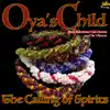 Oya's Child - The Calling of Spirits (feat. Babalawo Odi Omoni & Ile' Olorun) - EP