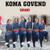 Koma Govend - Grani - EP