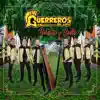 Guerreros Del Arpa - Bonito y Bello