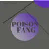 SketchyLos - Poison Fang - Single