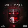 Milli Major - Bloods Thicker Than Water