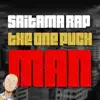 Daddyphatsnaps - Saitama Rap (The One Punch Man) - Single