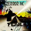 Terror MC - Fear (False Evidence Appearing Real)