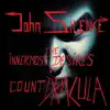 John Silence - The Innermost Desires of Count Dracula