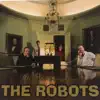 The Robots - We Are Everywhere