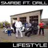 Smirbe - Lifestyle (feat. Drill) - Single