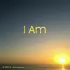 Al Mora - I Am - Single