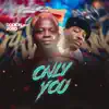 Godion - Only You (feat. Zoro) - Single