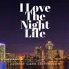 Johnnie Canh Stephenson - I Love the Night Life - EP