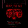 Trick, the Kid - Trick & Treat