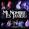 Los de la R - Mi Nombre es Javier (feat. Triple Potencia) - Single