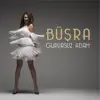 Büşra - Gurursuz Adam - Single