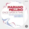 Mariano Mellino - Once Upon a Time - Single