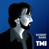 Robert Baril - TMI