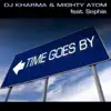 DJ Kharma & Mighty Atom - Time Goes By