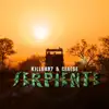 Killua97 & Ceaese - Serpiente - Single