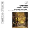 Concerto Palatino - Gabrieli: Sonate e Canzoni \