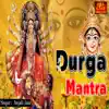 Anjali Jain - Durga Mantra - Single