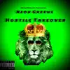 Neon Greene - Hostile Takeover - Single