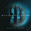 Gramatik & Luxas - Synthopia Prime - Single