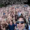 Damon Castillo Band - Live At the Mission