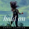 Sarah Clanton - Hold On - Single