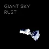 Giant Sky - Rust - Single