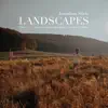 Jonathan Stich - Landscapes