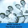 Willie Jones & The Royal Jokers - Willie Jones & The Royal Jokers