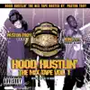 Nino & Pastor Troy - Hood Hustlin' the Mixtape, Vol. 1