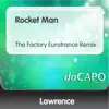 Lawrence - Rocket Man (The Factory Eurotrance Remix) - Single