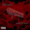 Lil jayy3 - Opposition (feat. YTN NOLA) - Single