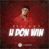 Real One - U Done Win - Single